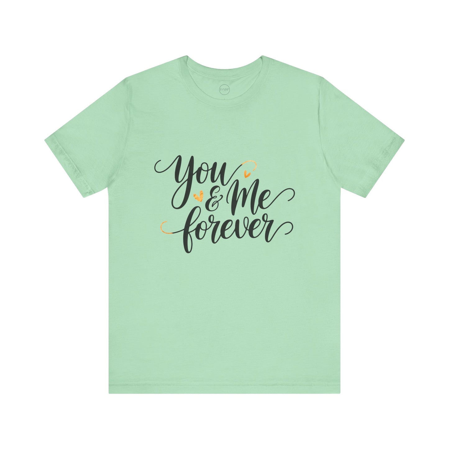 Bella+Canvas · 3001 Unisex Jersey Short Sleeve Tee - You & Me Forever T-Shirt – Minimalist Romantic Couples Valentine's Tee