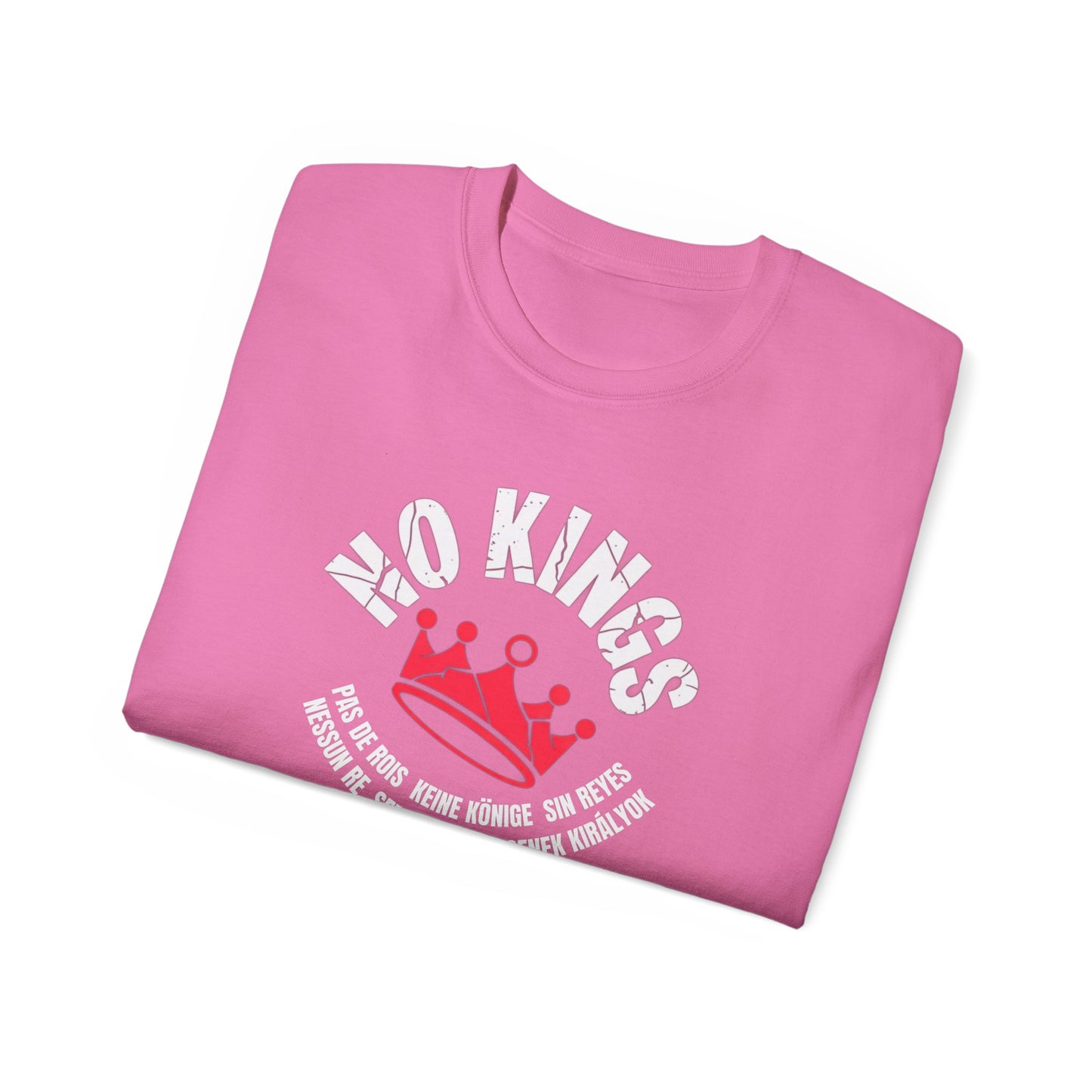 NO KINGS | Unity Edition Multilingual Streetwear Tee