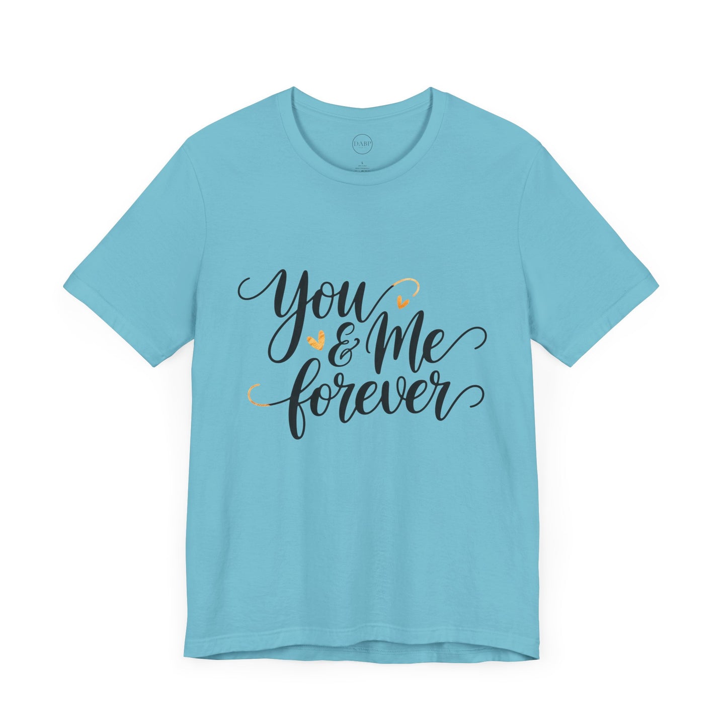 Bella+Canvas · 3001 Unisex Jersey Short Sleeve Tee - You & Me Forever T-Shirt – Minimalist Romantic Couples Valentine's Tee