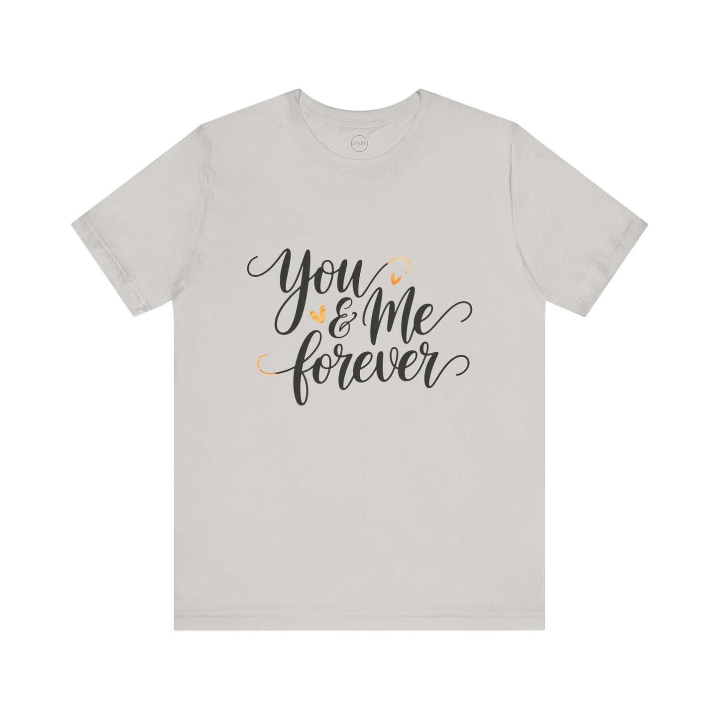 Bella+Canvas · 3001 Unisex Jersey Short Sleeve Tee - You & Me Forever T-Shirt – Minimalist Romantic Couples Valentine's Tee