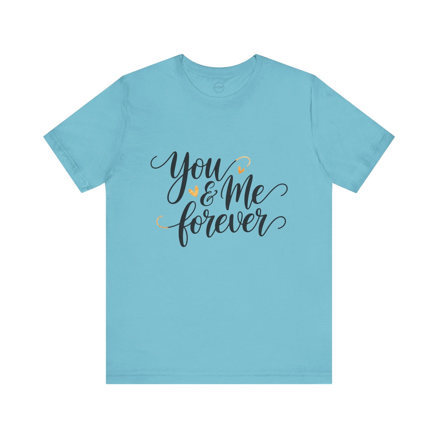 Bella+Canvas · 3001 Unisex Jersey Short Sleeve Tee - You & Me Forever T-Shirt – Minimalist Romantic Couples Valentine's Tee