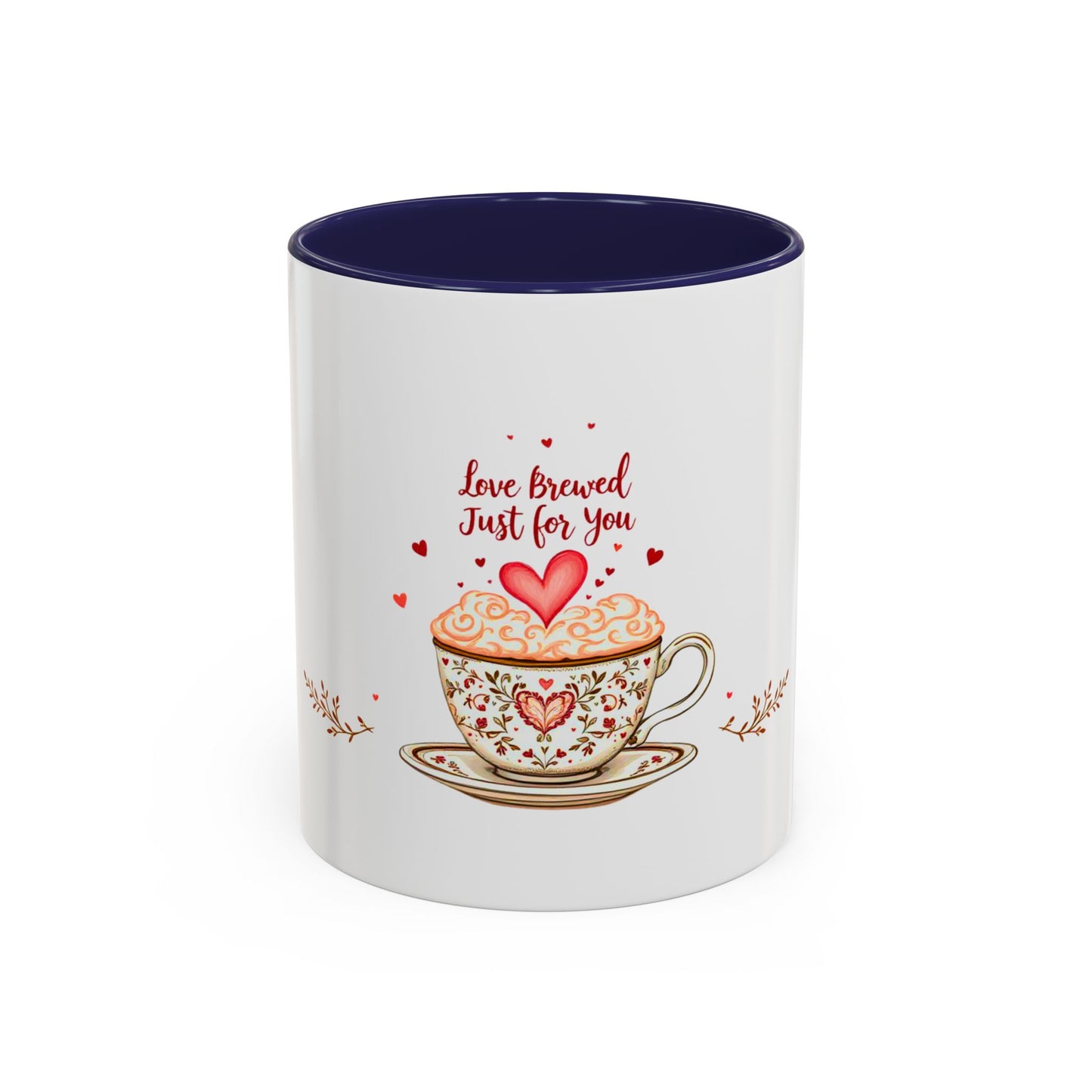 Love Brewed Just for You - Romantic Coffee Mug (11oz, 15oz)