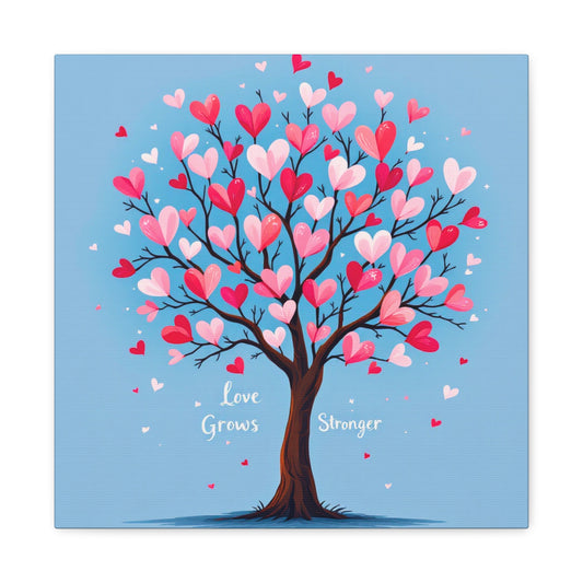 A canvas art print featuring a tree with heart-shaped leaves in shades of pink and red, with the text 'Love Grows Stronger' at the bottom.