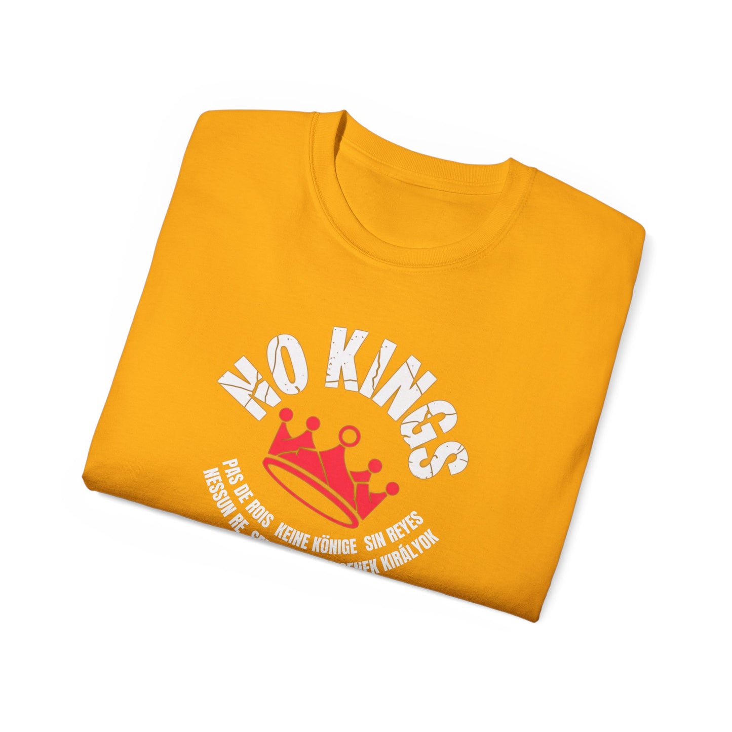 NO KINGS | Unity Edition Multilingual Streetwear Tee