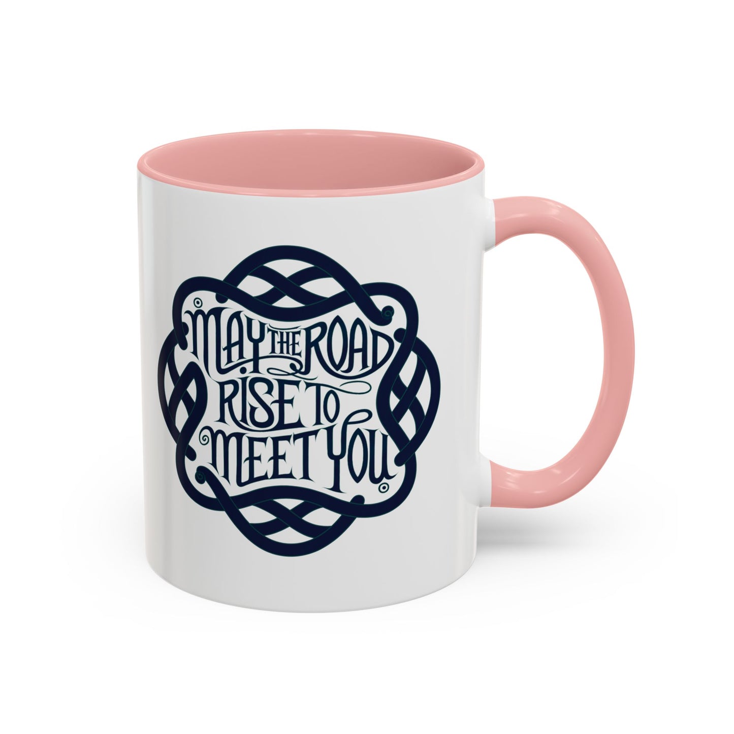 May the Road Rise to Meet You - Celtic Knot Design Mug (11oz, 15oz)