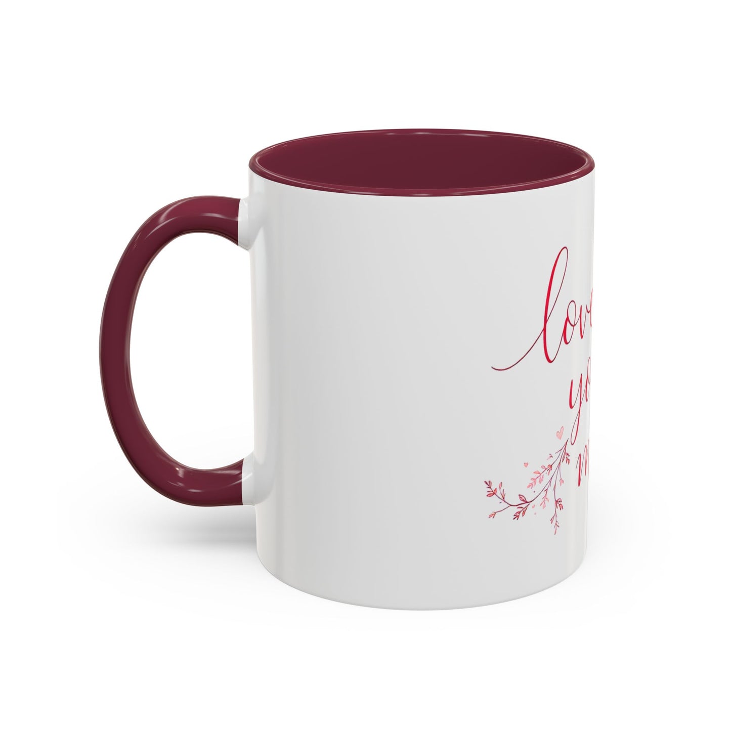 Love You More Valentine's Day Mug – Elegant Floral Romantic Gift for Love & Romance (11oz)