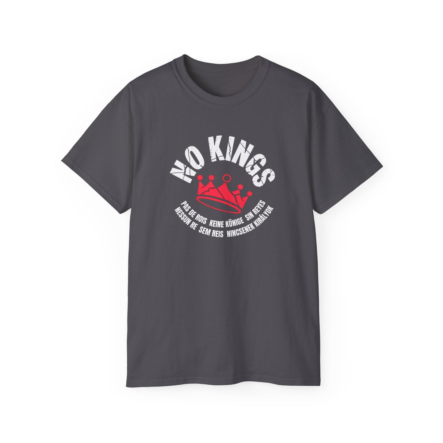 NO KINGS | Unity Edition Multilingual Streetwear Tee