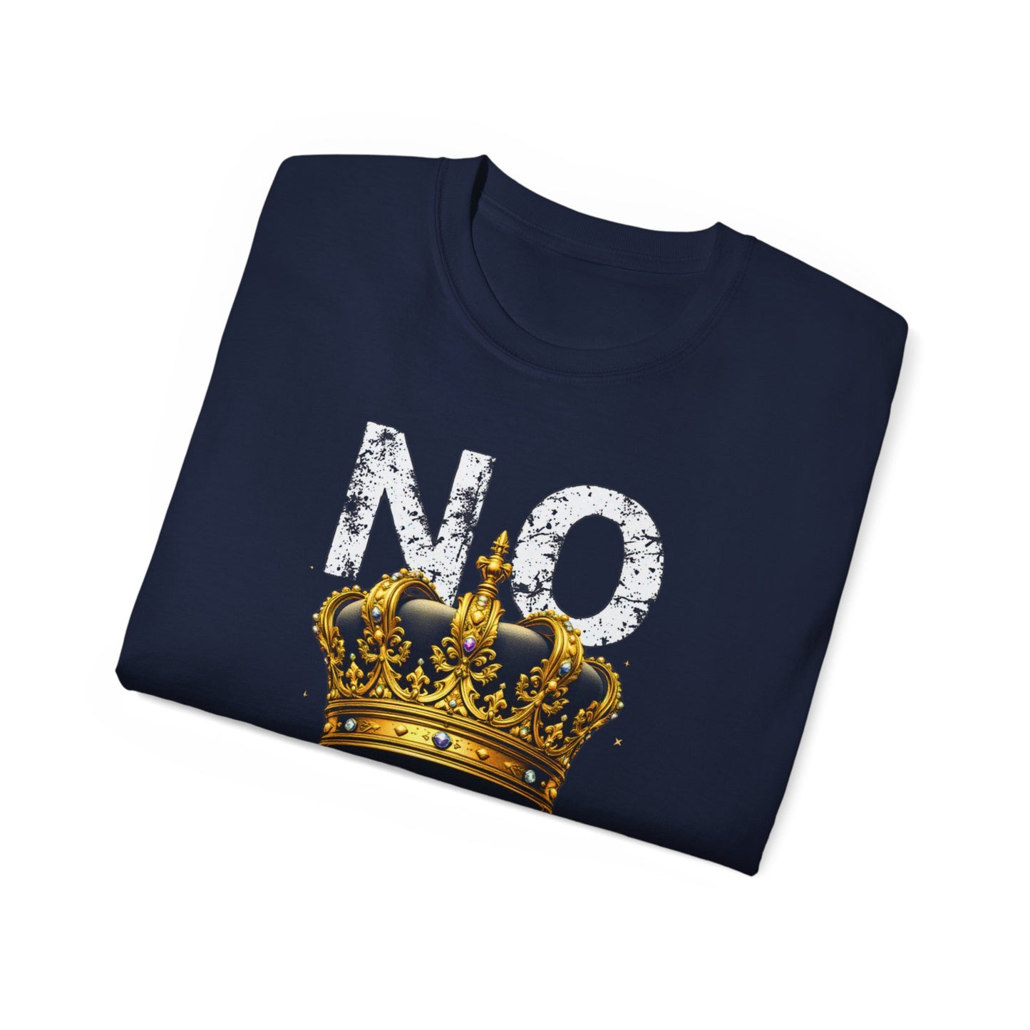 NO KINGS ZONE Graphic Tee | Streetwear T-Shirt with Royal Crown Design