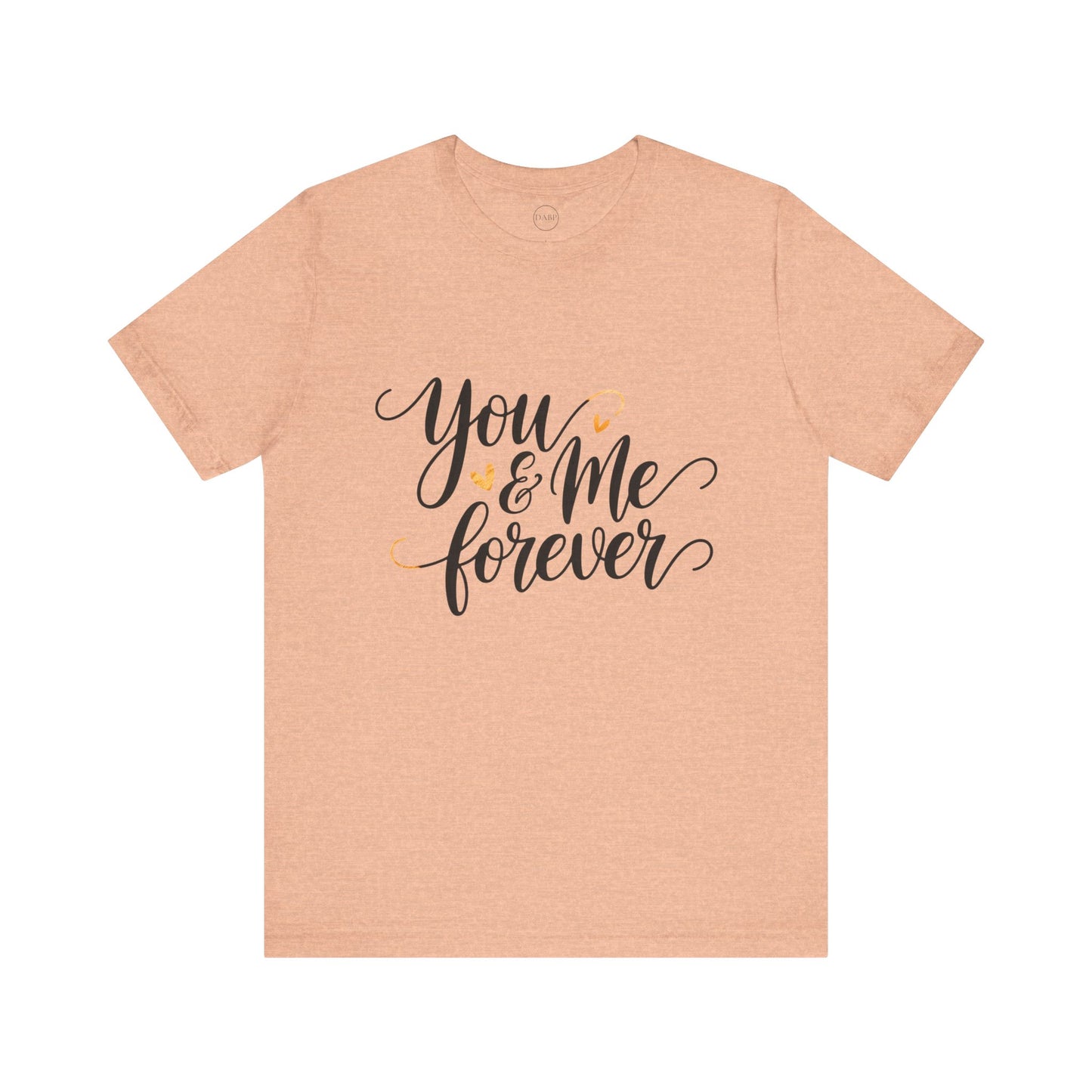 Bella+Canvas · 3001 Unisex Jersey Short Sleeve Tee - You & Me Forever T-Shirt – Minimalist Romantic Couples Valentine's Tee