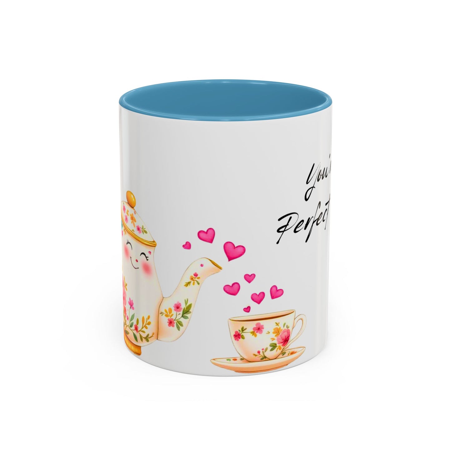 You're My Perfect Blend - Floral Accent Ceramic Mug (11oz, 15oz)