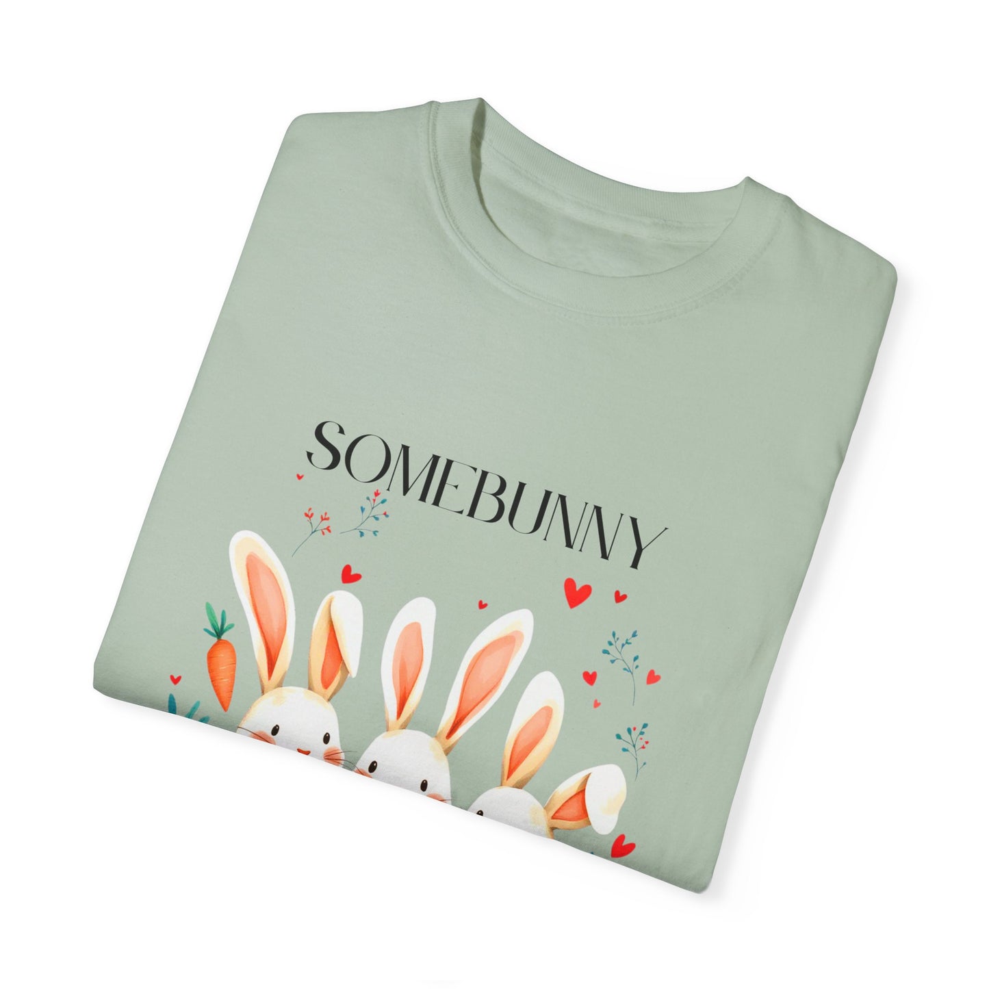 Comfort Colors 1717 Unisex Garment-Dyed T-shirt - “Somebunny Loves You” Trio Bunny Easter Tee