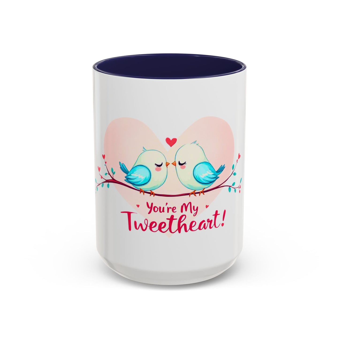 You're My Tweetheart - Love Birds Valentine's Day Mug (11oz, 15oz)