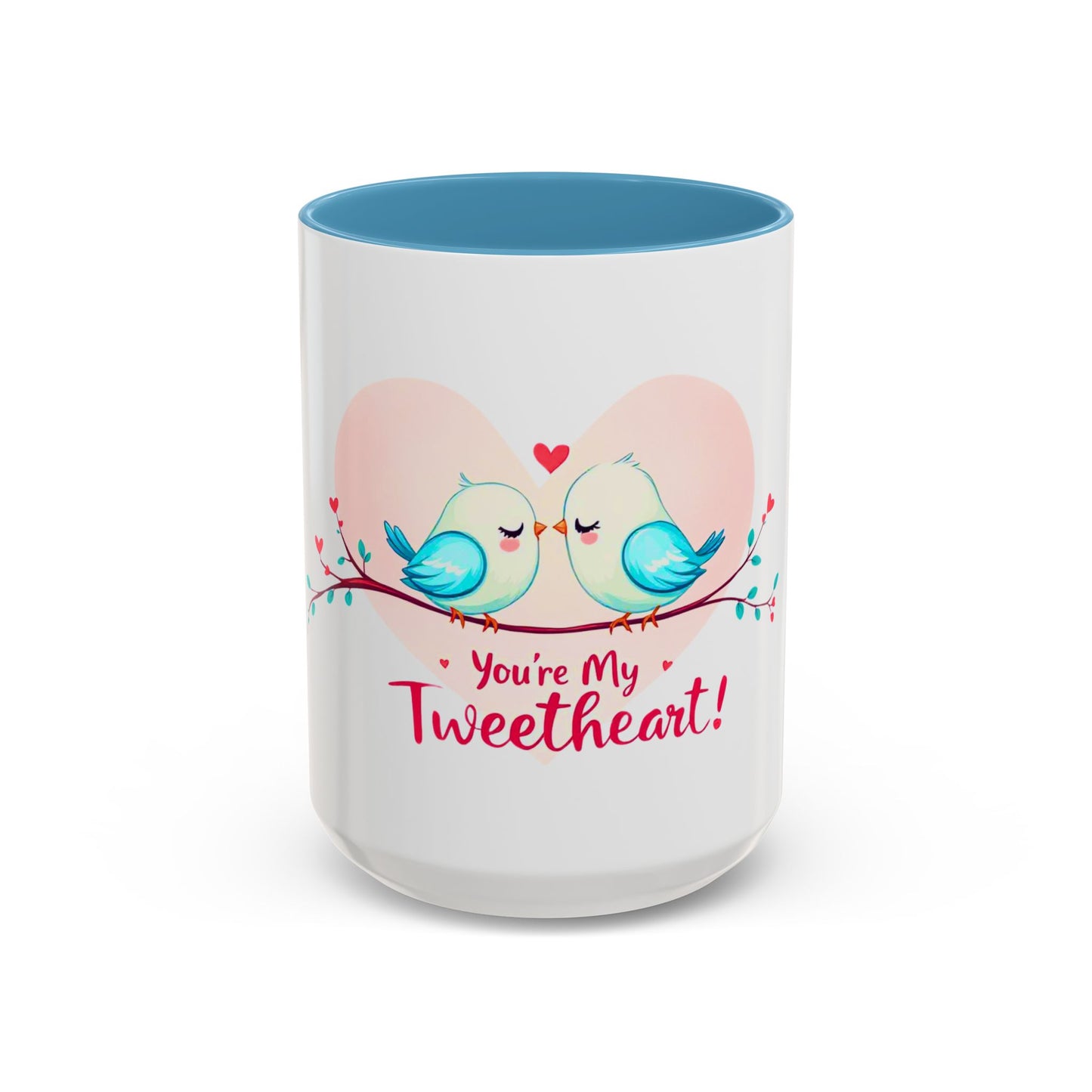 You're My Tweetheart - Love Birds Valentine's Day Mug (11oz, 15oz)