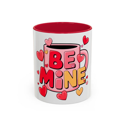 Be Mine Valentine's Day Coffee Mug – Cute Heart Mug for Love & Romance (11oz)