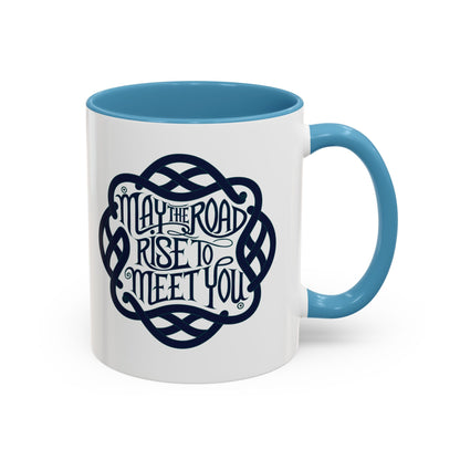 May the Road Rise to Meet You - Celtic Knot Design Mug (11oz, 15oz)