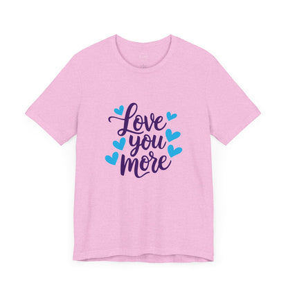 Bella+Canvas · 3001 Unisex Jersey Short Sleeve Tee - Love You More Romantic Valentine's Day Design [Color Set 1]
