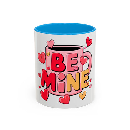 Be Mine Valentine's Day Coffee Mug – Cute Heart Mug for Love & Romance (11oz)