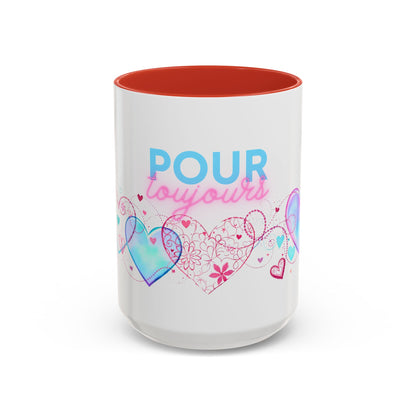 Pour toujours/Mon amour Valentine's Day Mug Set– Romantic French Gift for Couples [2 of 2] (11oz, 15oz)