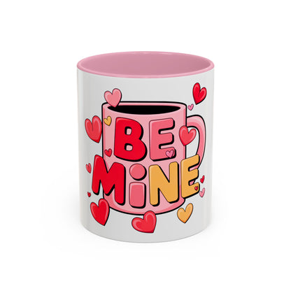 Be Mine Valentine's Day Coffee Mug – Cute Heart Mug for Love & Romance (11oz)