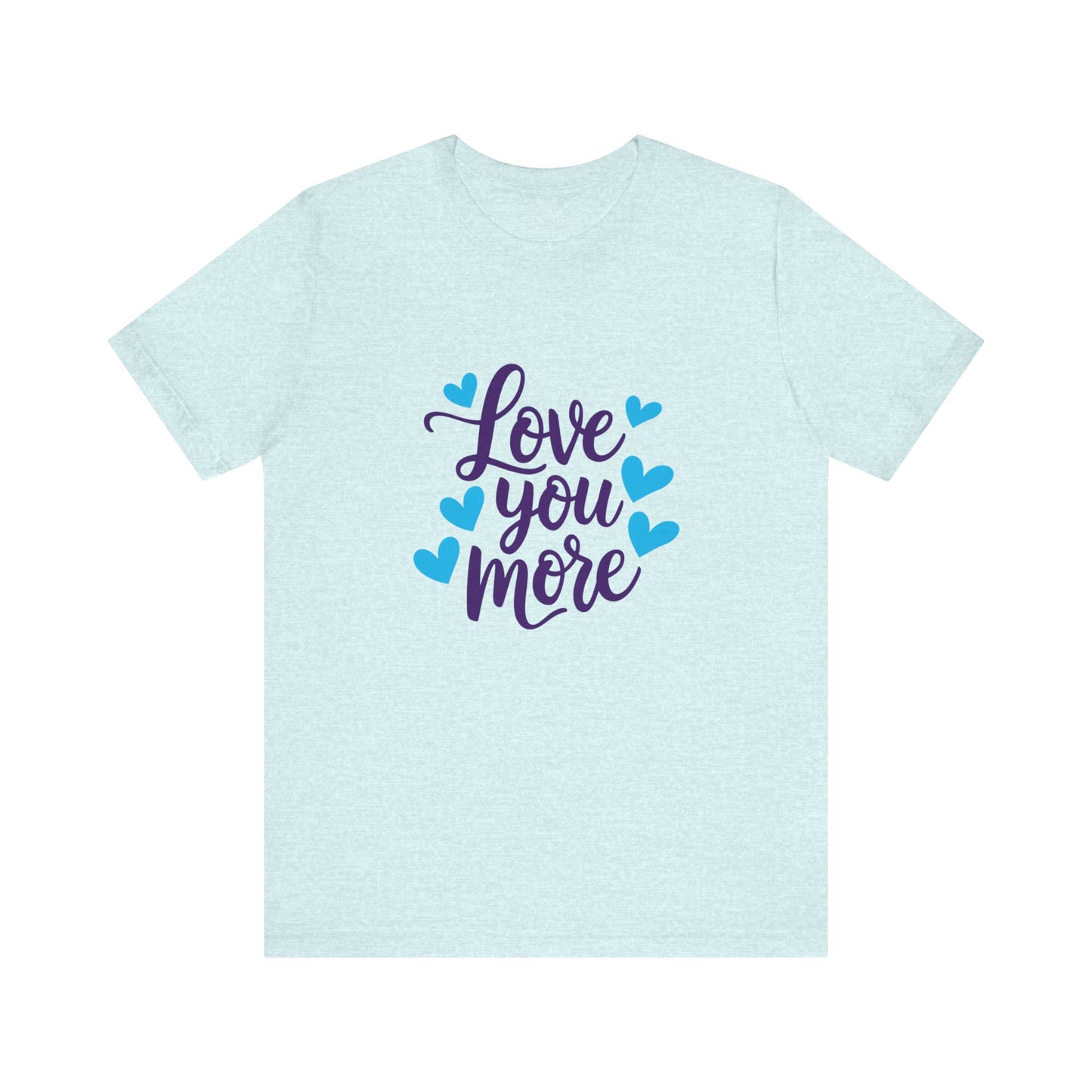 Bella+Canvas · 3001 Unisex Jersey Short Sleeve Tee - Love You More Romantic Valentine's Day Design [Color Set 1]