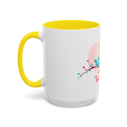 You're My Tweetheart - Love Birds Valentine's Day Mug (11oz, 15oz)