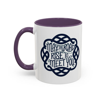 May the Road Rise to Meet You - Celtic Knot Design Mug (11oz, 15oz)