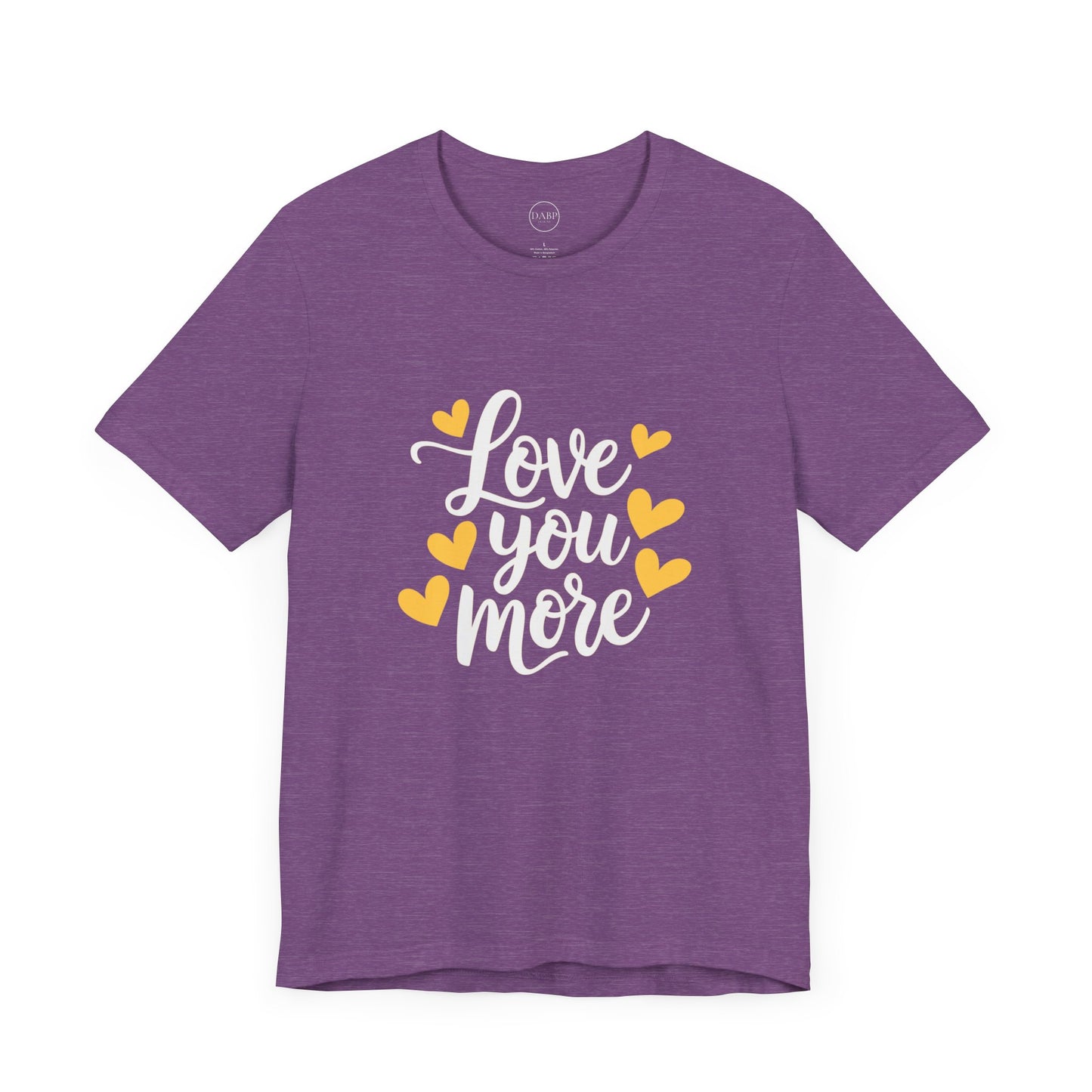 Bella+Canvas · 3001 Unisex Jersey Short Sleeve Tee - Love You More Romantic Valentine's Day Design [Color Set 2]