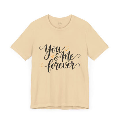 Bella+Canvas · 3001 Unisex Jersey Short Sleeve Tee - You & Me Forever T-Shirt – Minimalist Romantic Couples Valentine's Tee