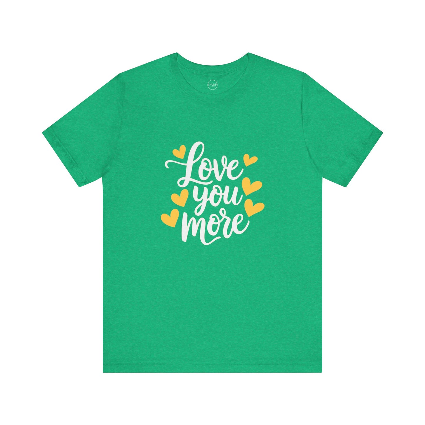Bella+Canvas · 3001 Unisex Jersey Short Sleeve Tee - Love You More Romantic Valentine's Day Design [Color Set 2]