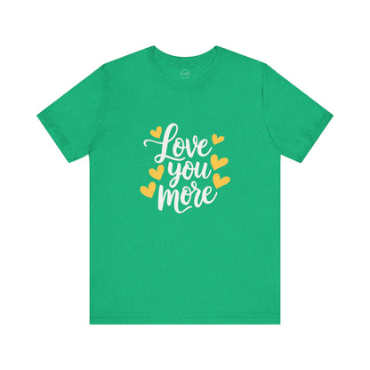Bella+Canvas · 3001 Unisex Jersey Short Sleeve Tee - Love You More Romantic Valentine's Day Design [Color Set 2]