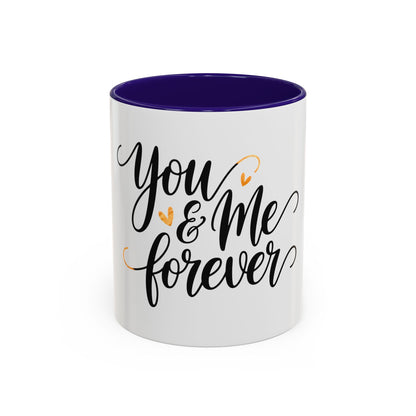 You & Me Forever Valentine's Day Mug – Minimalist Romantic Gift for Love & Romance (11oz)