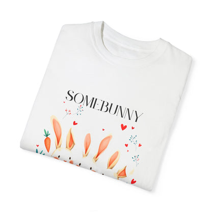 Comfort Colors 1717 Unisex Garment-Dyed T-shirt - “Somebunny Loves You” Trio Bunny Easter Tee