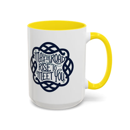 May the Road Rise to Meet You - Celtic Knot Design Mug (11oz, 15oz)