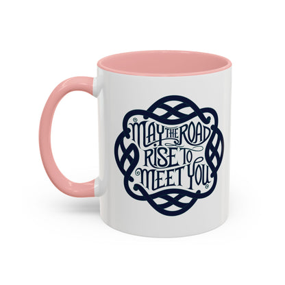 May the Road Rise to Meet You - Celtic Knot Design Mug (11oz, 15oz)