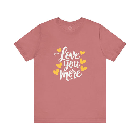 Bella+Canvas · 3001 Unisex Jersey Short Sleeve Tee - Love You More Romantic Valentine's Day Design [Color Set 2]