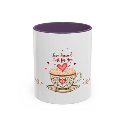 Love Brewed Just for You - Romantic Coffee Mug (11oz, 15oz)