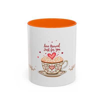 Love Brewed Just for You - Romantic Coffee Mug (11oz, 15oz)