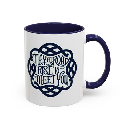 May the Road Rise to Meet You - Celtic Knot Design Mug (11oz, 15oz)
