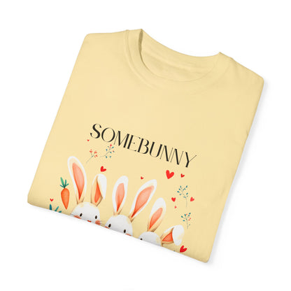 Comfort Colors 1717 Unisex Garment-Dyed T-shirt - “Somebunny Loves You” Trio Bunny Easter Tee
