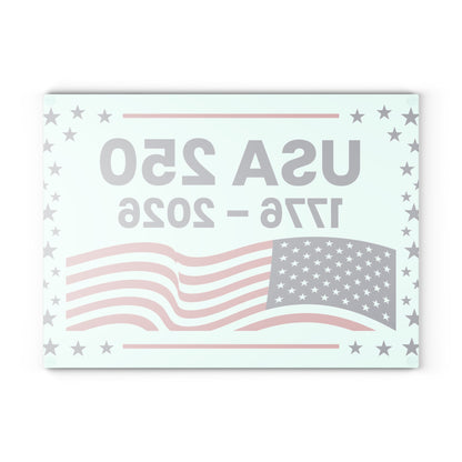 Back side of the 'USA 250 1776-2026' 11" x 15" glass cutting board.