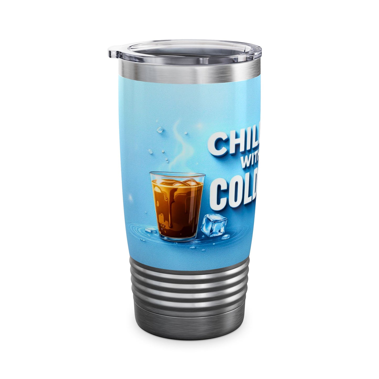 Chillin’ With My Cold Brew - Ringneck Tumbler, 20oz