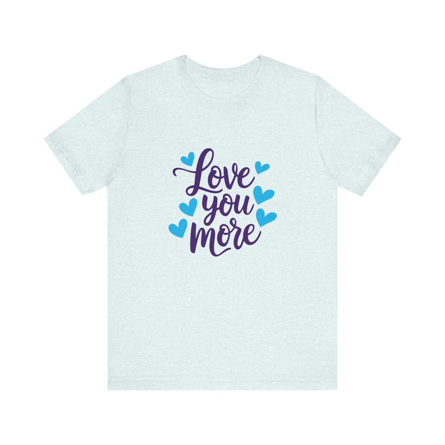 Bella+Canvas · 3001 Unisex Jersey Short Sleeve Tee - Love You More Romantic Valentine's Day Design [Color Set 1]