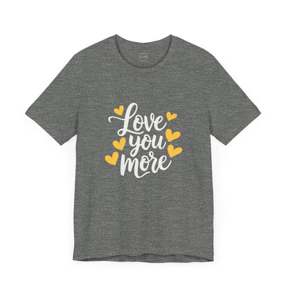 Bella+Canvas · 3001 Unisex Jersey Short Sleeve Tee - Love You More Romantic Valentine's Day Design [Color Set 2]