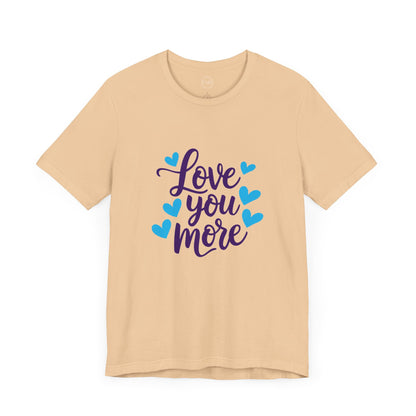 Bella+Canvas · 3001 Unisex Jersey Short Sleeve Tee - Love You More Romantic Valentine's Day Design [Color Set 1]