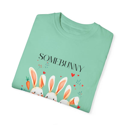 Comfort Colors 1717 Unisex Garment-Dyed T-shirt - “Somebunny Loves You” Trio Bunny Easter Tee