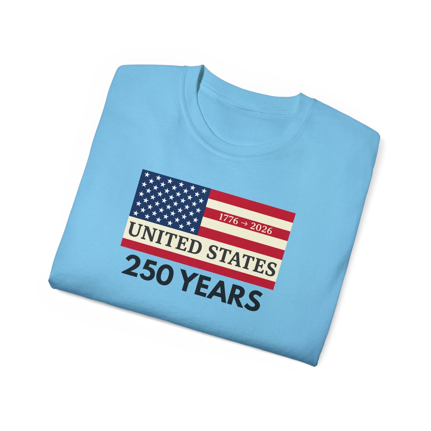 United States 250 Years Commemorative T-Shirt (1776–2026)