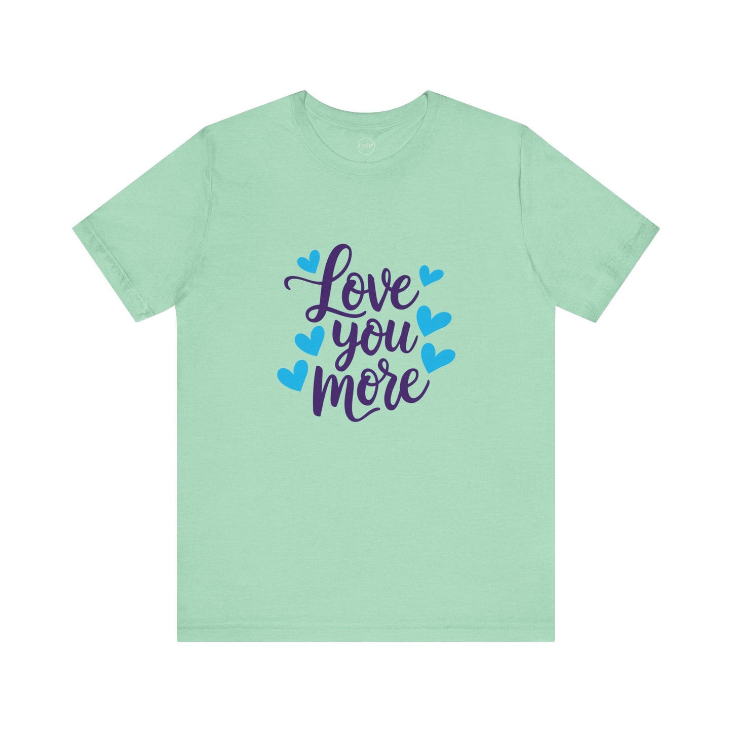 Bella+Canvas · 3001 Unisex Jersey Short Sleeve Tee - Love You More Romantic Valentine's Day Design [Color Set 1]