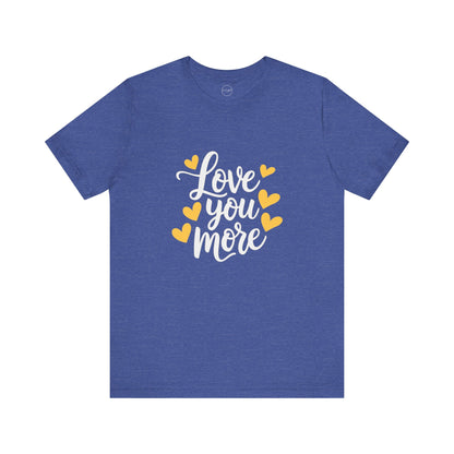 Bella+Canvas · 3001 Unisex Jersey Short Sleeve Tee - Love You More Romantic Valentine's Day Design [Color Set 2]