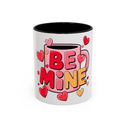Be Mine Valentine's Day Coffee Mug – Cute Heart Mug for Love & Romance (11oz)