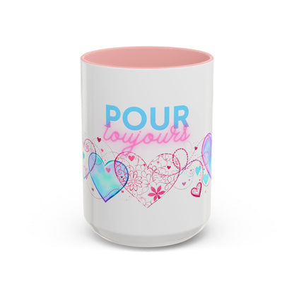 Pour toujours/Mon amour Valentine's Day Mug Set– Romantic French Gift for Couples [2 of 2] (11oz, 15oz)